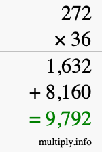 How to calculate 272 times 36 using long multiplication How to calculate 272 times 36 using long multiplication