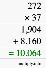 How to calculate 272 times 37 using long multiplication How to calculate 272 times 37 using long multiplication