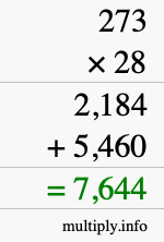How to calculate 273 times 28 using long multiplication How to calculate 273 times 28 using long multiplication