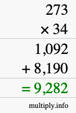 How to calculate 273 times 34 using long multiplication How to calculate 273 times 34 using long multiplication