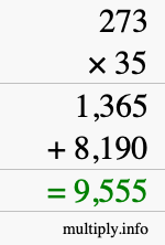 How to calculate 273 times 35 using long multiplication How to calculate 273 times 35 using long multiplication