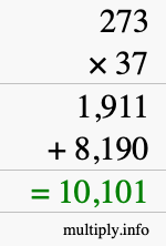 How to calculate 273 times 37 using long multiplication How to calculate 273 times 37 using long multiplication