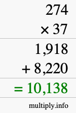 How to calculate 274 times 37 using long multiplication How to calculate 274 times 37 using long multiplication