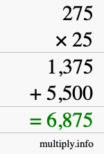 How to calculate 275 times 25 using long multiplication