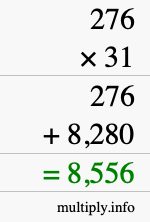How to calculate 276 times 31 using long multiplication How to calculate 276 times 31 using long multiplication
