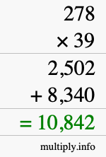 How to calculate 278 times 39 using long multiplication How to calculate 278 times 39 using long multiplication