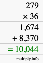 How to calculate 279 times 36 using long multiplication How to calculate 279 times 36 using long multiplication