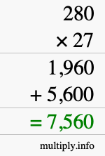 How to calculate 280 times 27 using long multiplication How to calculate 280 times 27 using long multiplication