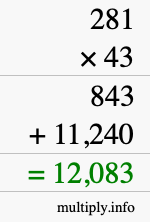 How to calculate 281 times 43 using long multiplication How to calculate 281 times 43 using long multiplication