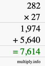 How to calculate 282 times 27 using long multiplication How to calculate 282 times 27 using long multiplication