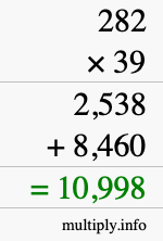 How to calculate 282 times 39 using long multiplication How to calculate 282 times 39 using long multiplication