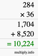 How to calculate 284 times 36 using long multiplication How to calculate 284 times 36 using long multiplication
