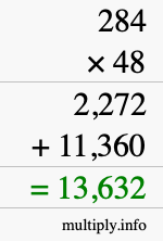 How to calculate 284 times 48 using long multiplication How to calculate 284 times 48 using long multiplication