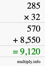 How to calculate 285 times 32 using long multiplication