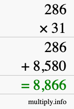 How to calculate 286 times 31 using long multiplication How to calculate 286 times 31 using long multiplication