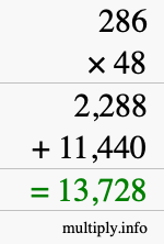 How to calculate 286 times 48 using long multiplication How to calculate 286 times 48 using long multiplication
