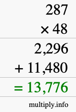 How to calculate 287 times 48 using long multiplication How to calculate 287 times 48 using long multiplication