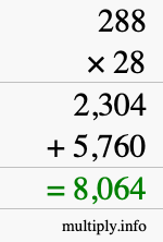How to calculate 288 times 28 using long multiplication How to calculate 288 times 28 using long multiplication