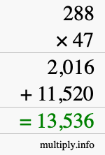 How to calculate 288 times 47 using long multiplication