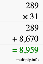 How to calculate 289 times 31 using long multiplication