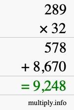 How to calculate 289 times 32 using long multiplication How to calculate 289 times 32 using long multiplication