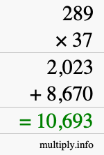 How to calculate 289 times 37 using long multiplication
