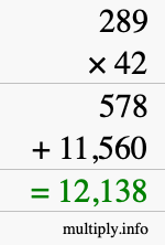 How to calculate 289 times 42 using long multiplication How to calculate 289 times 42 using long multiplication