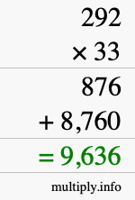 How to calculate 292 times 33 using long multiplication How to calculate 292 times 33 using long multiplication