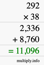 How to calculate 292 times 38 using long multiplication How to calculate 292 times 38 using long multiplication