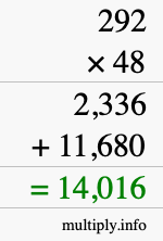 How to calculate 292 times 48 using long multiplication How to calculate 292 times 48 using long multiplication