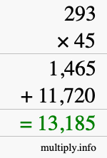 How to calculate 293 times 45 using long multiplication How to calculate 293 times 45 using long multiplication