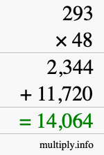 How to calculate 293 times 48 using long multiplication How to calculate 293 times 48 using long multiplication