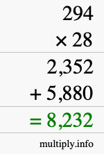 How to calculate 294 times 28 using long multiplication How to calculate 294 times 28 using long multiplication