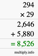 How to calculate 294 times 29 using long multiplication