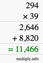 How to calculate 294 times 39 using long multiplication How to calculate 294 times 39 using long multiplication