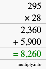 How to calculate 295 times 28 using long multiplication How to calculate 295 times 28 using long multiplication