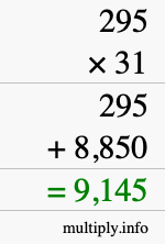 How to calculate 295 times 31 using long multiplication How to calculate 295 times 31 using long multiplication