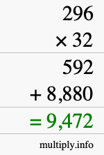 How to calculate 296 times 32 using long multiplication
