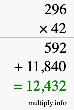 How to calculate 296 times 42 using long multiplication How to calculate 296 times 42 using long multiplication