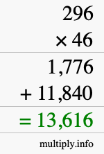 How to calculate 296 times 46 using long multiplication
