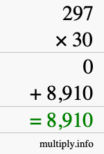 How to calculate 297 times 30 using long multiplication How to calculate 297 times 30 using long multiplication