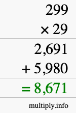 How to calculate 299 times 29 using long multiplication