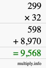 How to calculate 299 times 32 using long multiplication