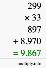 How to calculate 299 times 33 using long multiplication How to calculate 299 times 33 using long multiplication