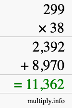 How to calculate 299 times 38 using long multiplication How to calculate 299 times 38 using long multiplication