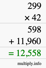How to calculate 299 times 42 using long multiplication How to calculate 299 times 42 using long multiplication