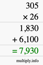 How to calculate 305 times 26 using long multiplication How to calculate 305 times 26 using long multiplication