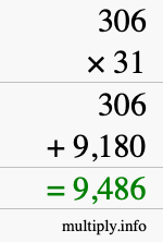How to calculate 306 times 31 using long multiplication How to calculate 306 times 31 using long multiplication