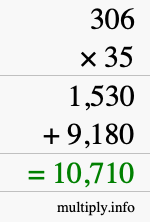 How to calculate 306 times 35 using long multiplication How to calculate 306 times 35 using long multiplication