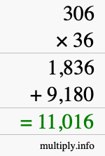 How to calculate 306 times 36 using long multiplication How to calculate 306 times 36 using long multiplication
